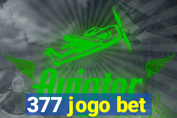 377 jogo bet